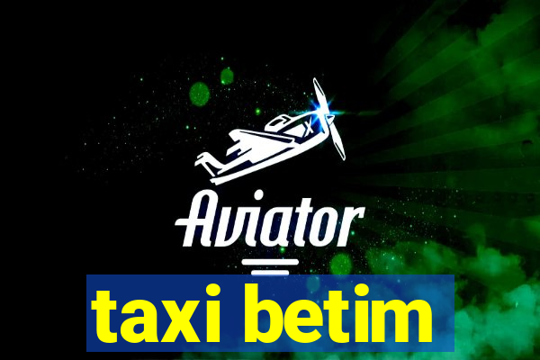 taxi betim
